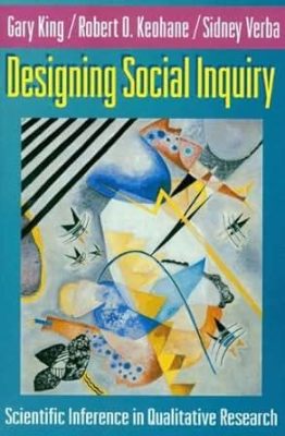  Designing Social Inquiry: Scientific Inference in Qualitative Research!